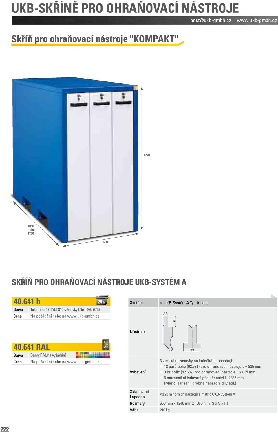 681) pro ohraňovací nástroje L = 835 mm 3 ks polic (92.