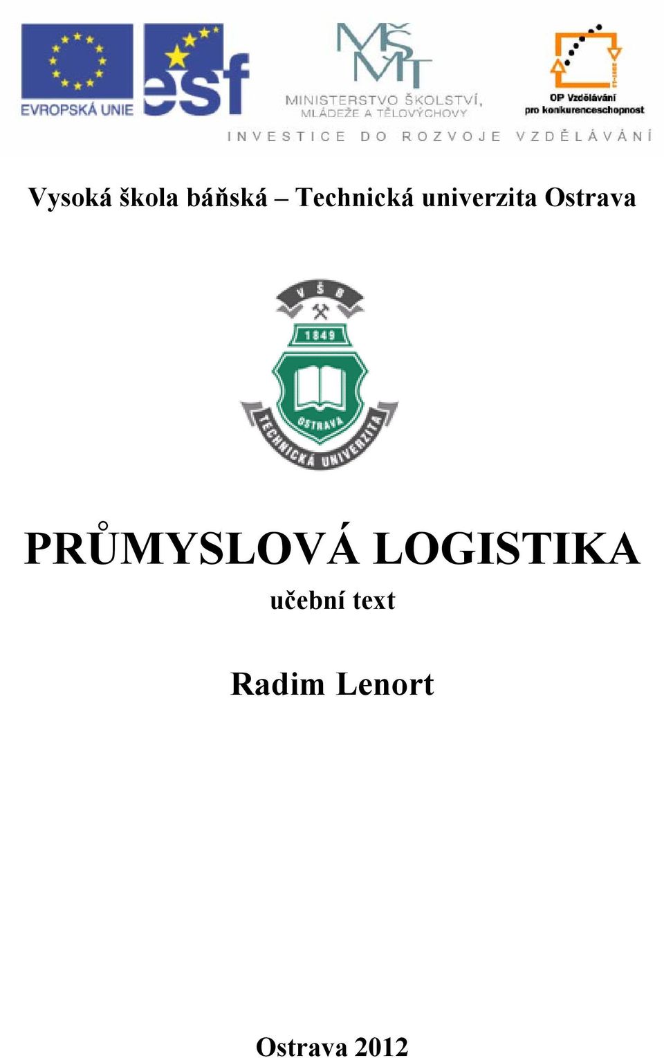 Ostrava PRŮMYSLOVÁ