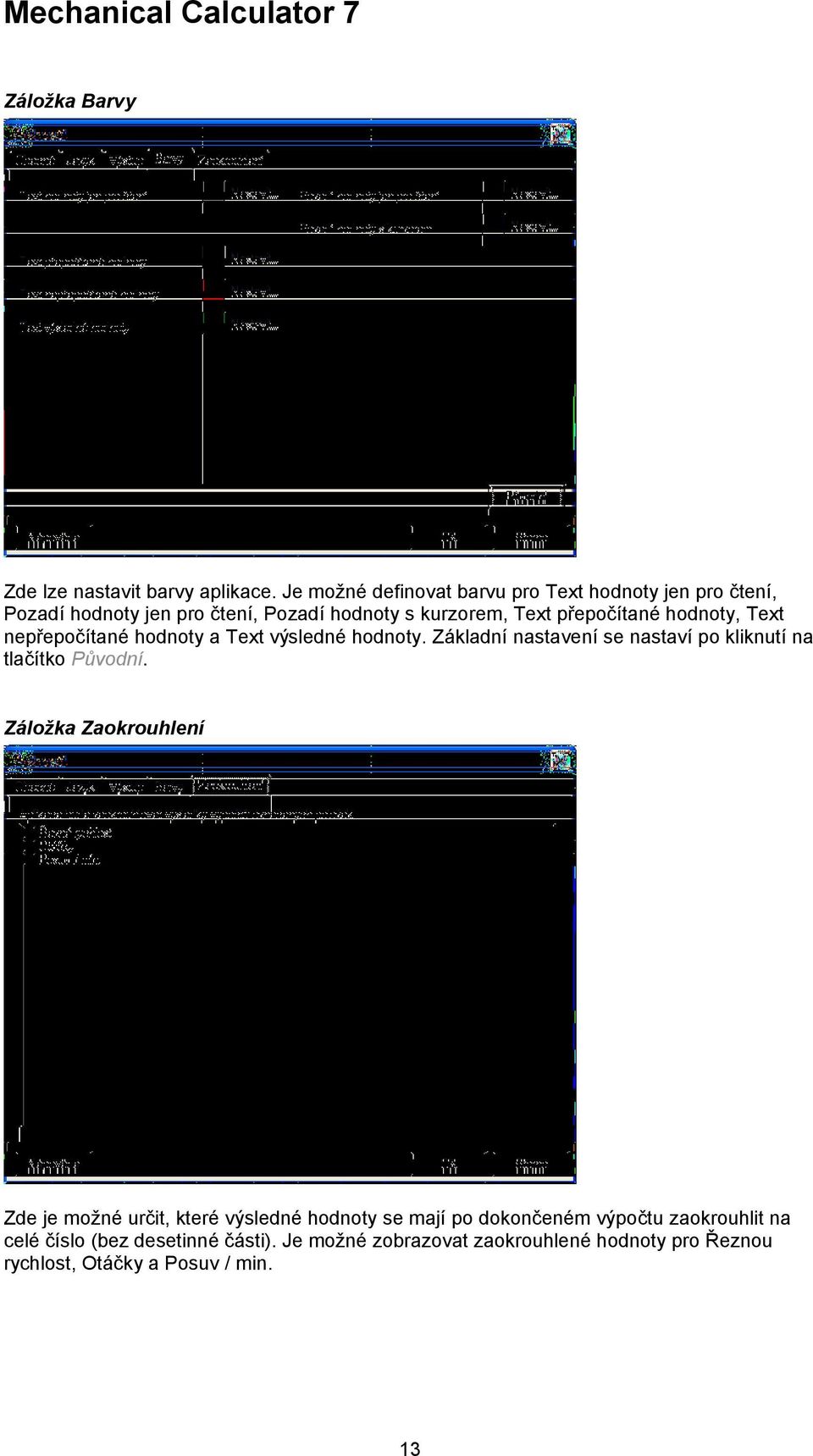 hodnoty, Text nepřepočítané hodnoty a Text výsledné hodnoty. Základní nastavení se nastaví po kliknutí na tlačítko Původní.