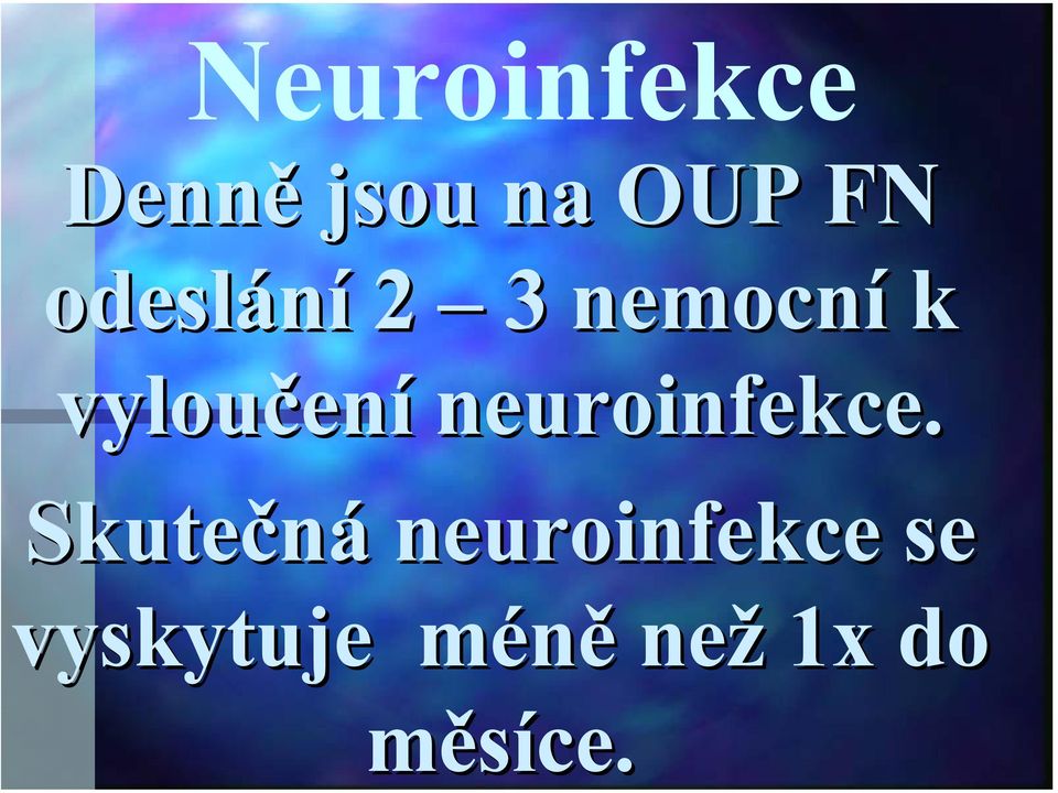 neuroinfekce.
