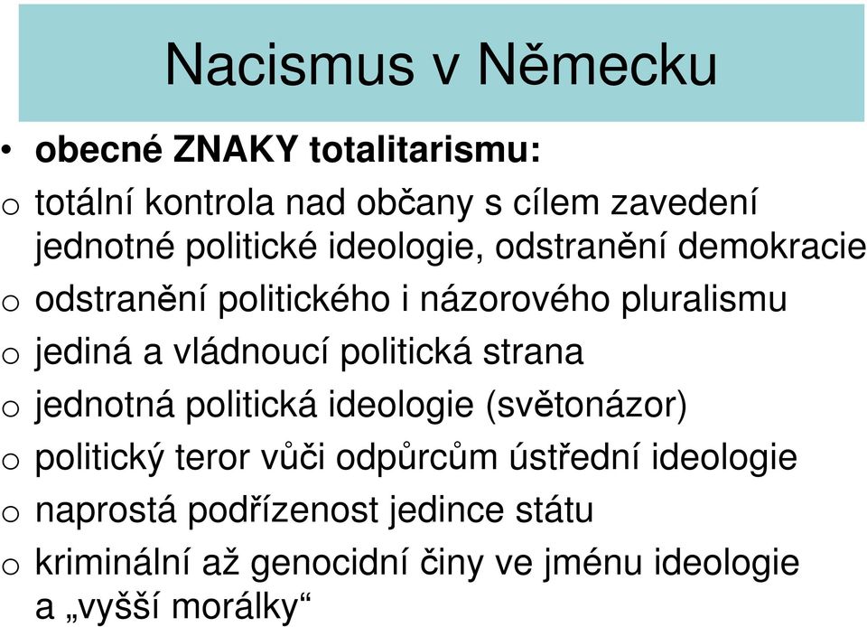 plitická strana jedntná plitická idelgie (světnázr) plitický terr vůči dpůrcům ústřední