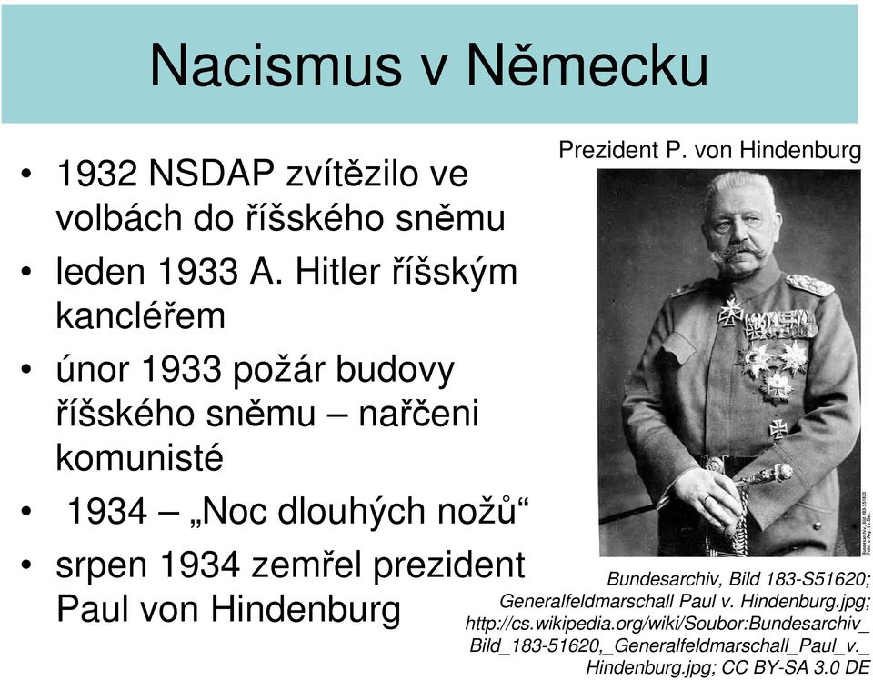 zemřel prezident Paul vn Hindenburg Prezident P.