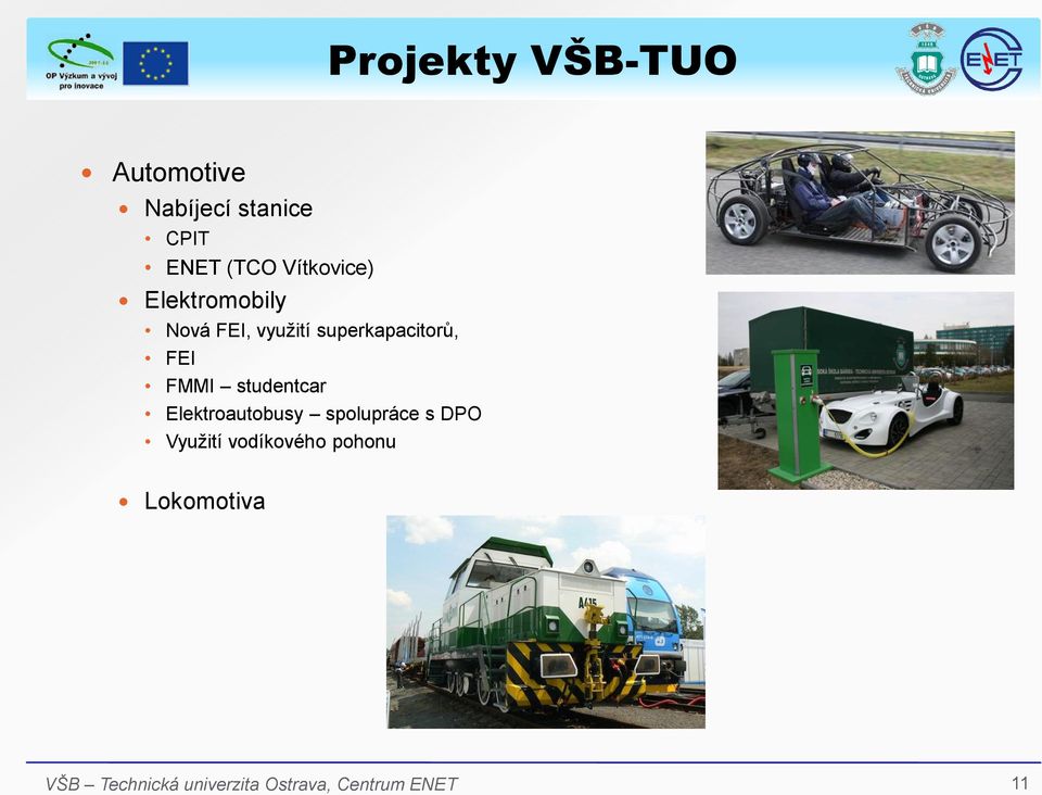 superkapacitorů, FEI FMMI studentcar Elektroautobusy