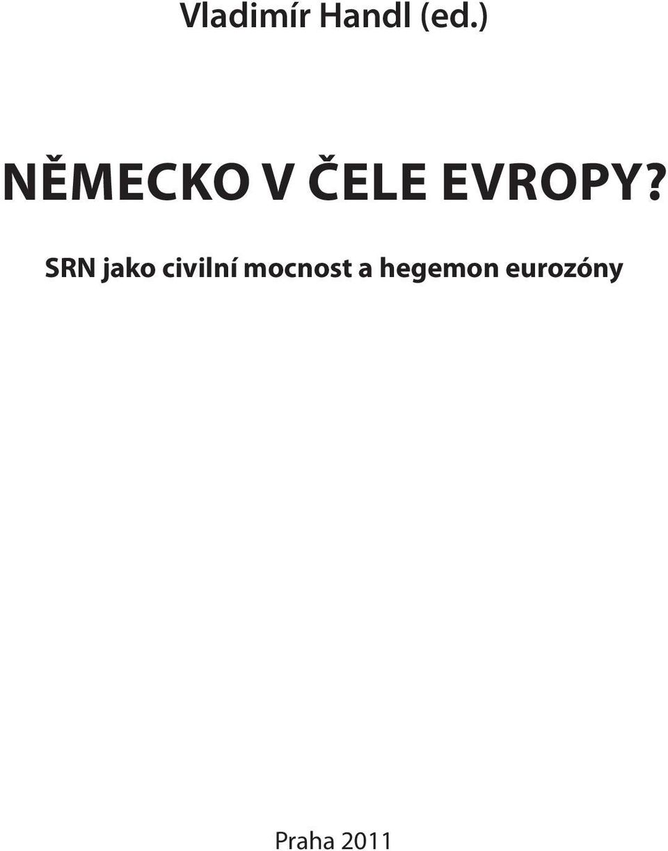 SRN jako civilní mocnost