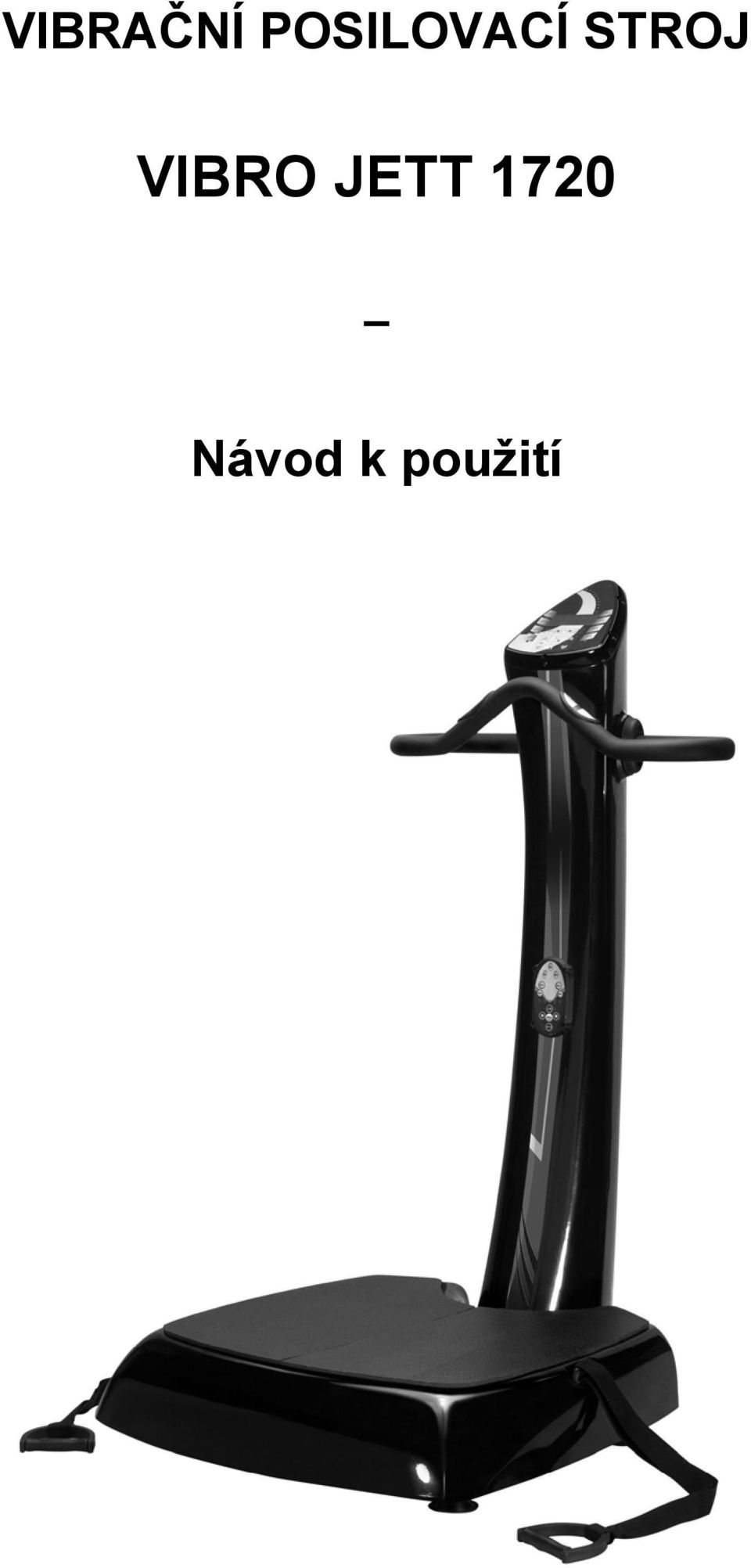 STROJ VIBRO