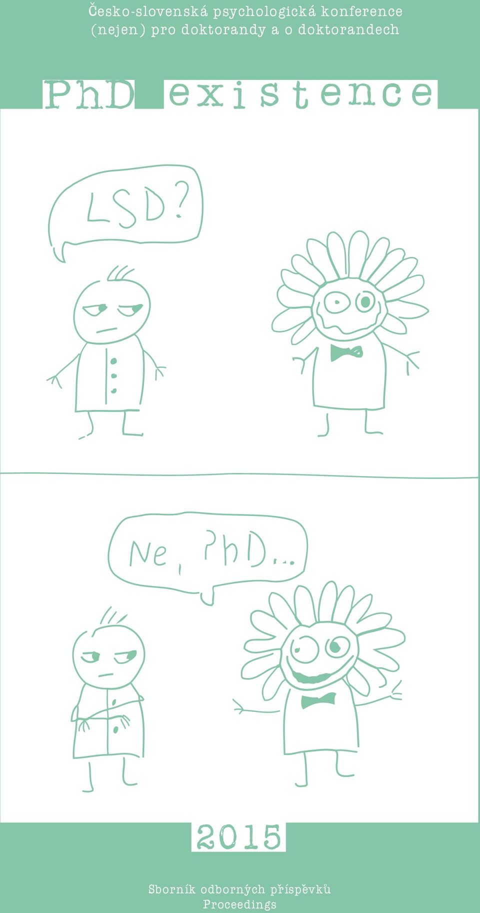 doktorandy a o doktorandech