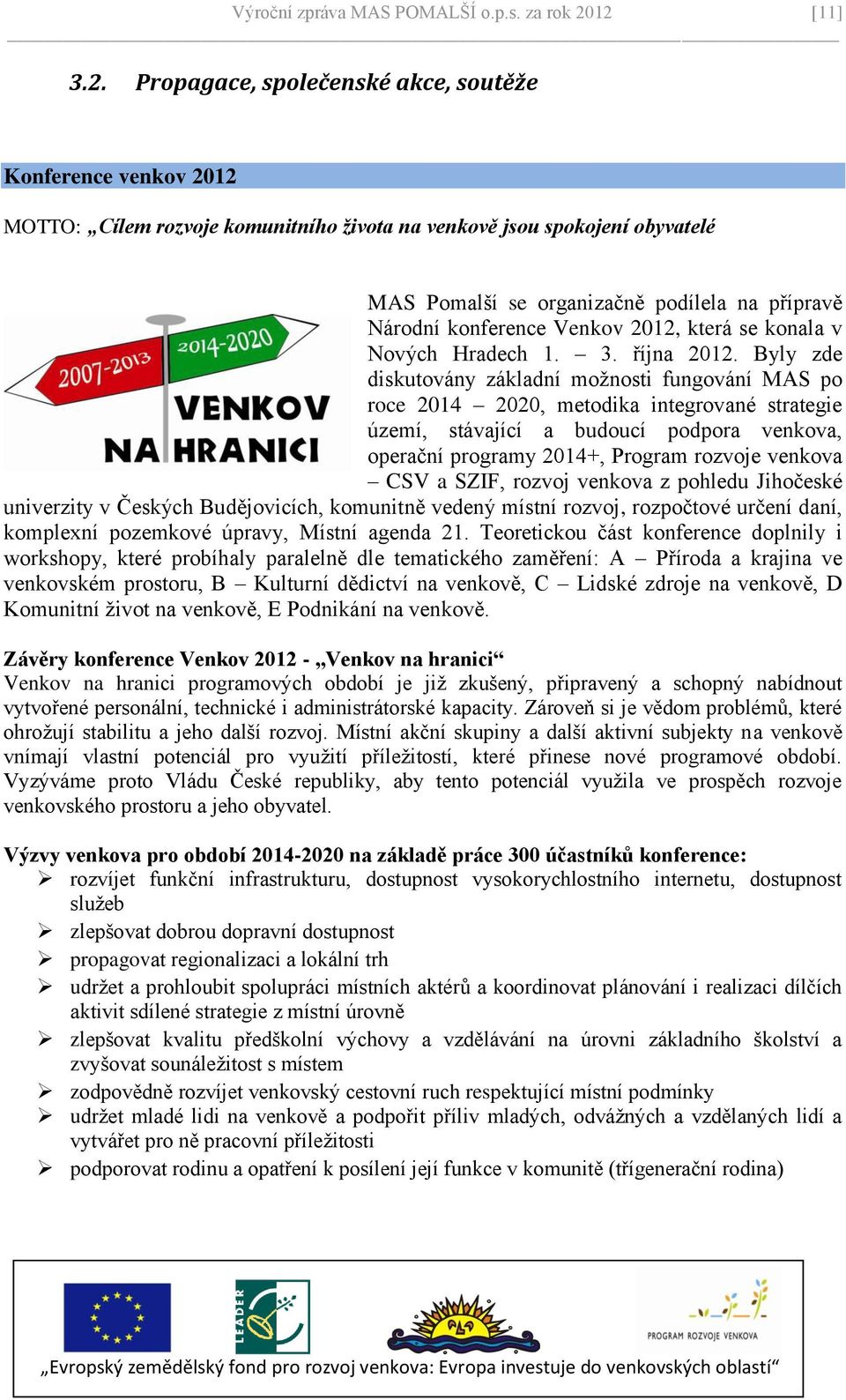Národní konference Venkov 2012, která se konala v Nových Hradech 1. 3. října 2012.