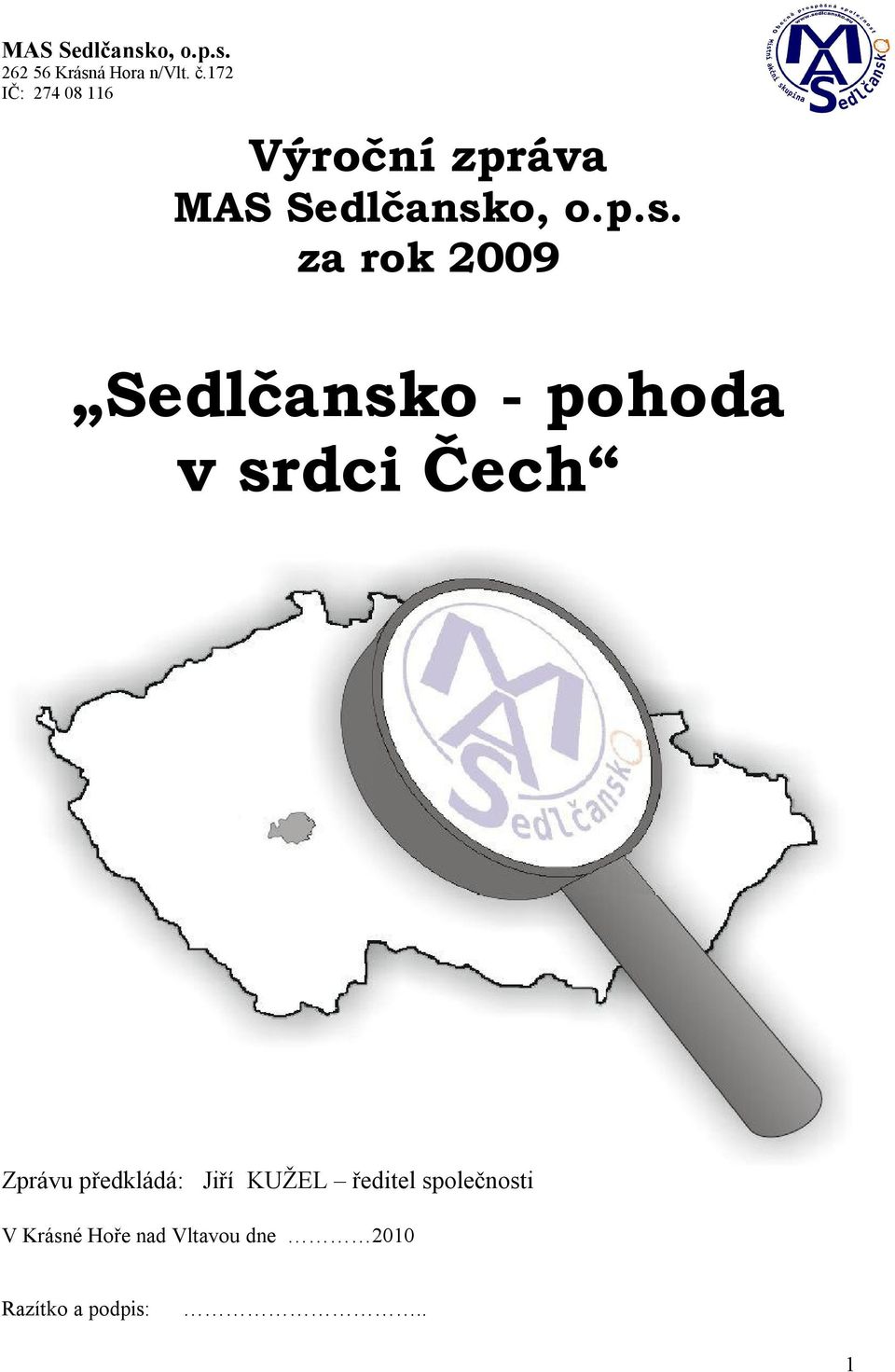 za rok 2009 Sedlčansko - pohoda v srdci Čech