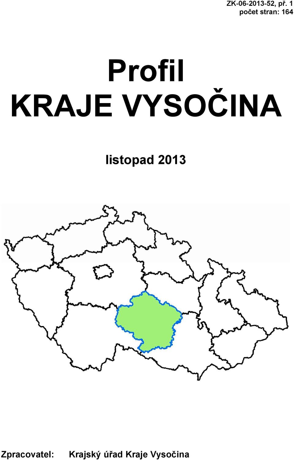 KRAJE VYSOČINA listopad 203