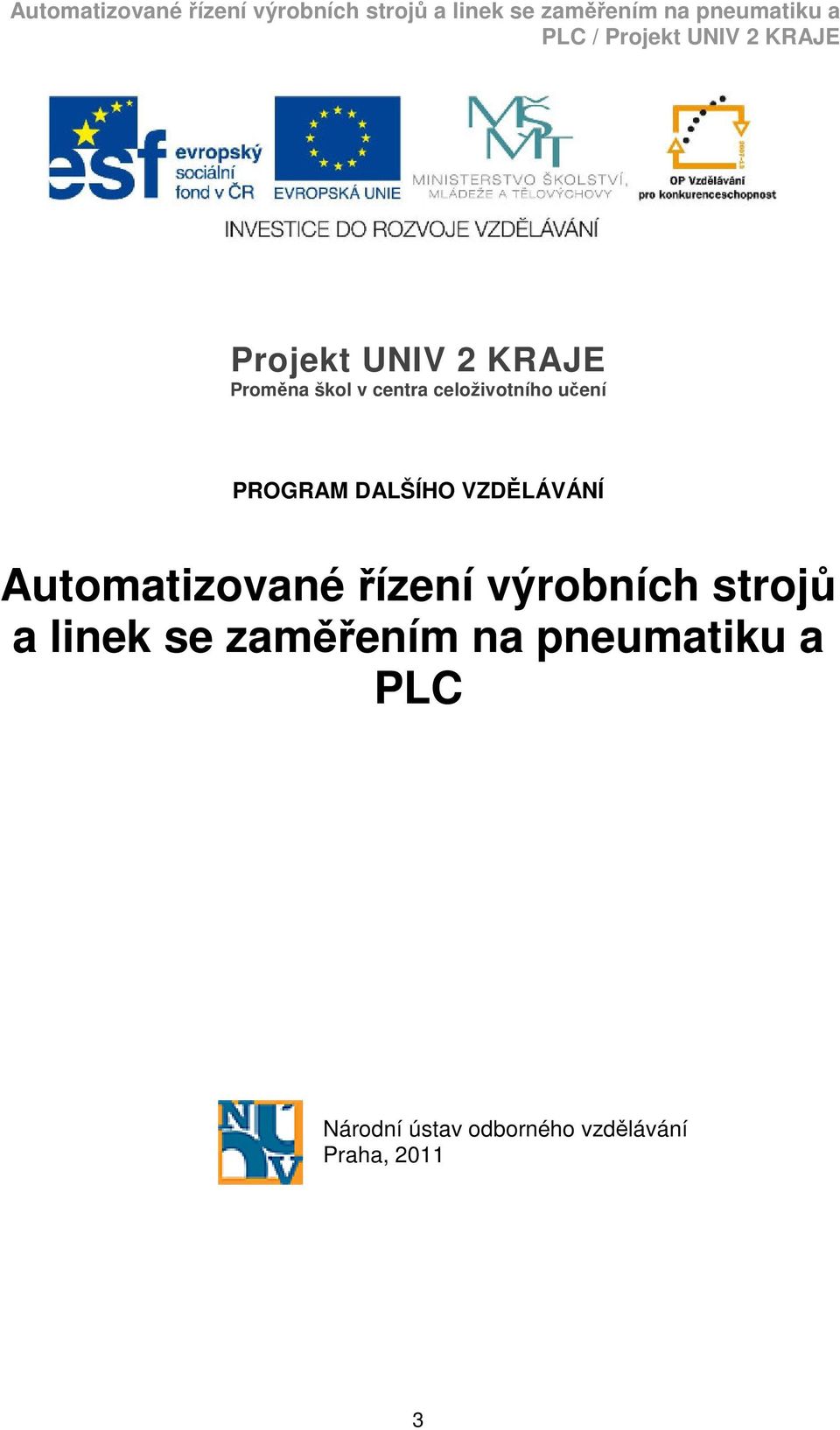 Automatizované řízení výrobních strojů a linek se