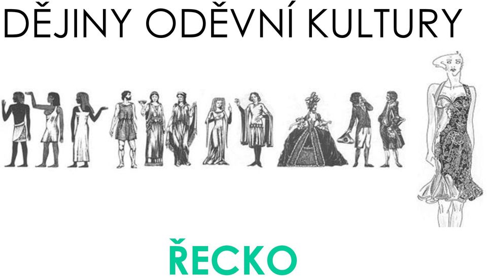 DĚJINY ODĚVNÍ KULTURY ŘECKO - PDF Stažení zdarma