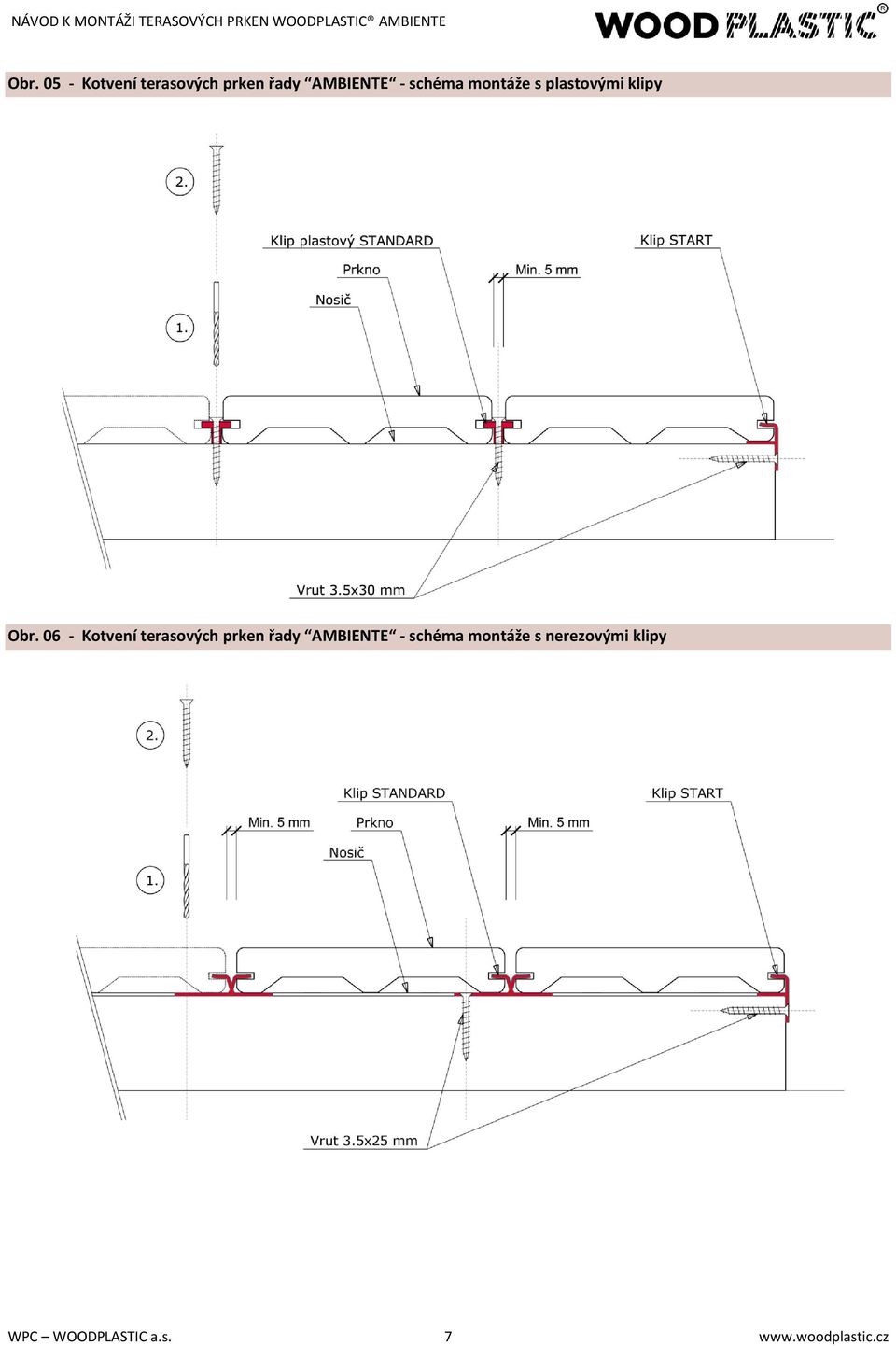 06 - Kotvení terasových prken řady AMBIENTE - schéma