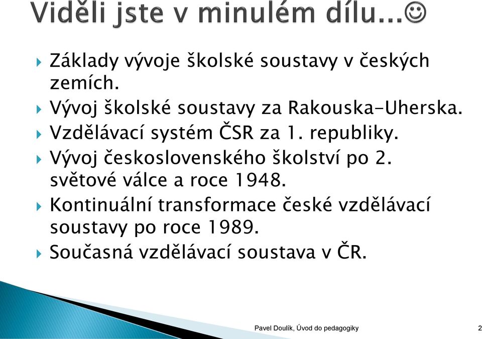 Vývoj československého školství po 2. světové válce a roce 1948.