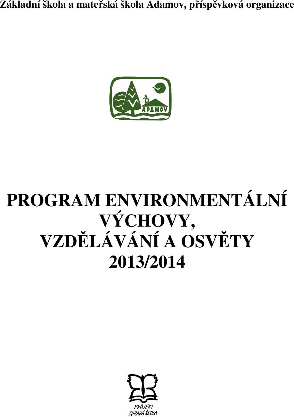 PROGRAM ENVIRONMENTÁLNÍ