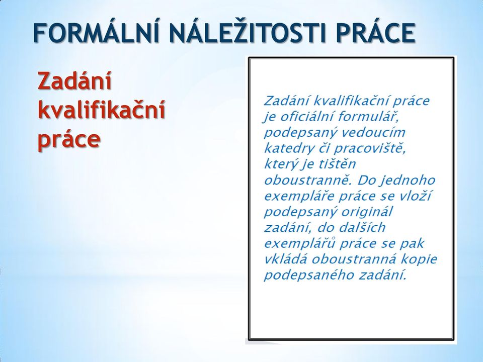 PRÁCE Zadání