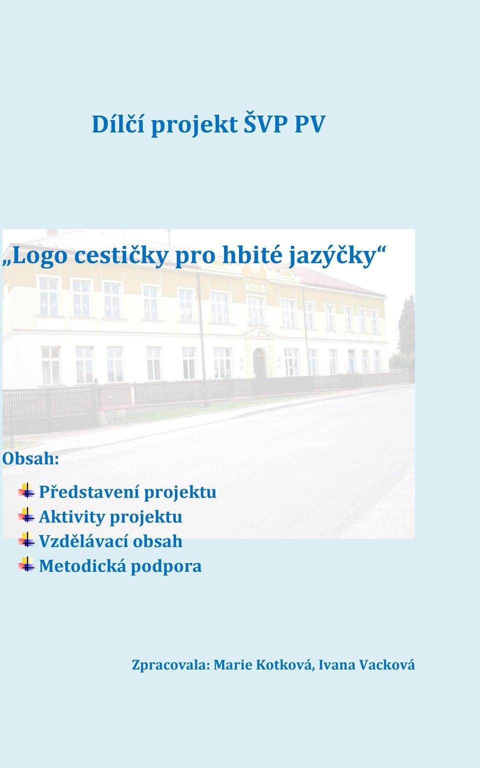 Aktivity projektu Vzdělávací obsah