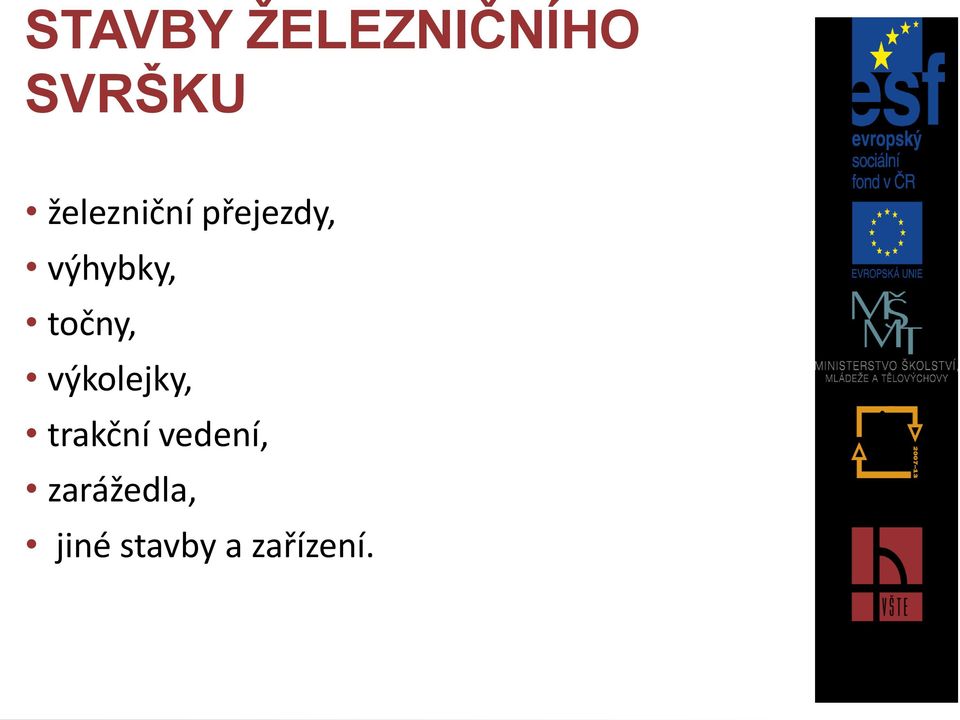 točny, výkolejky, trakční