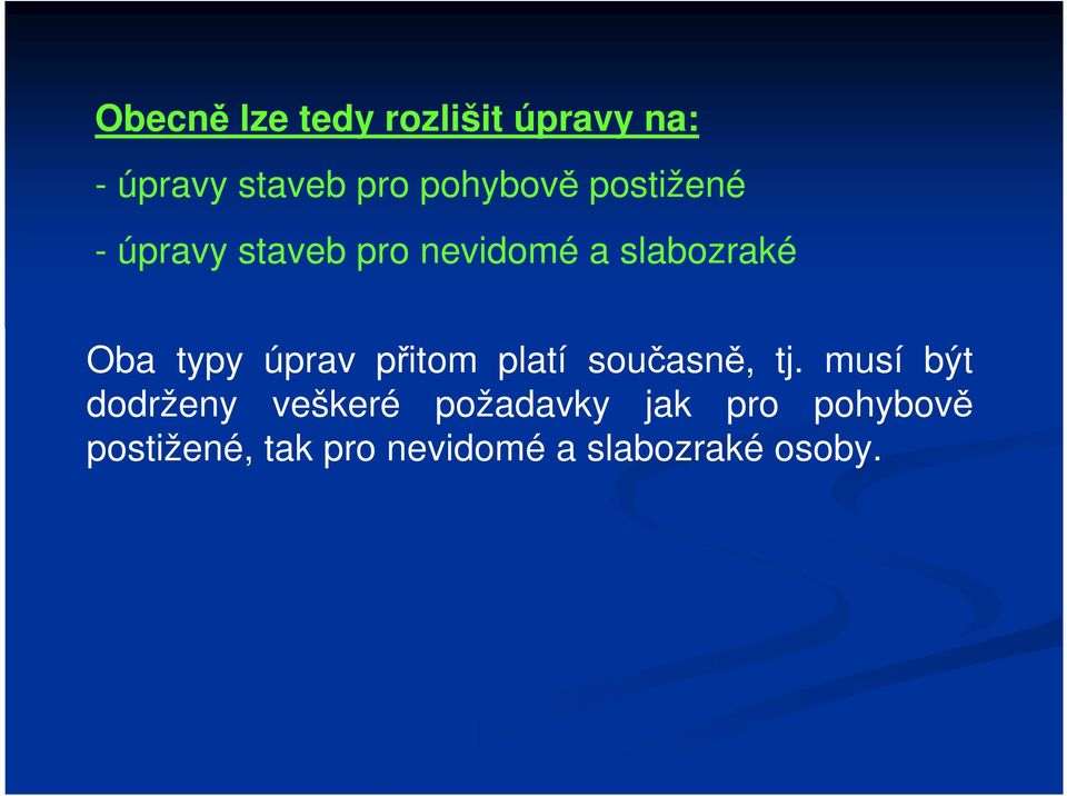úprav přitom platí současně, tj.