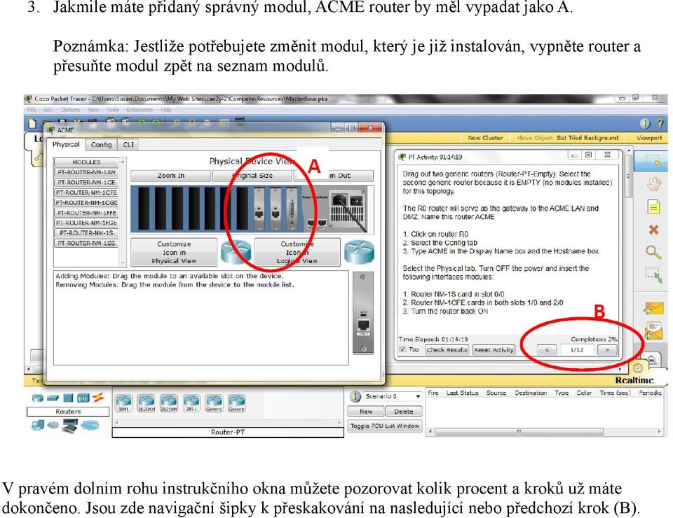 přesuňte modul zpět na seznam modulů.