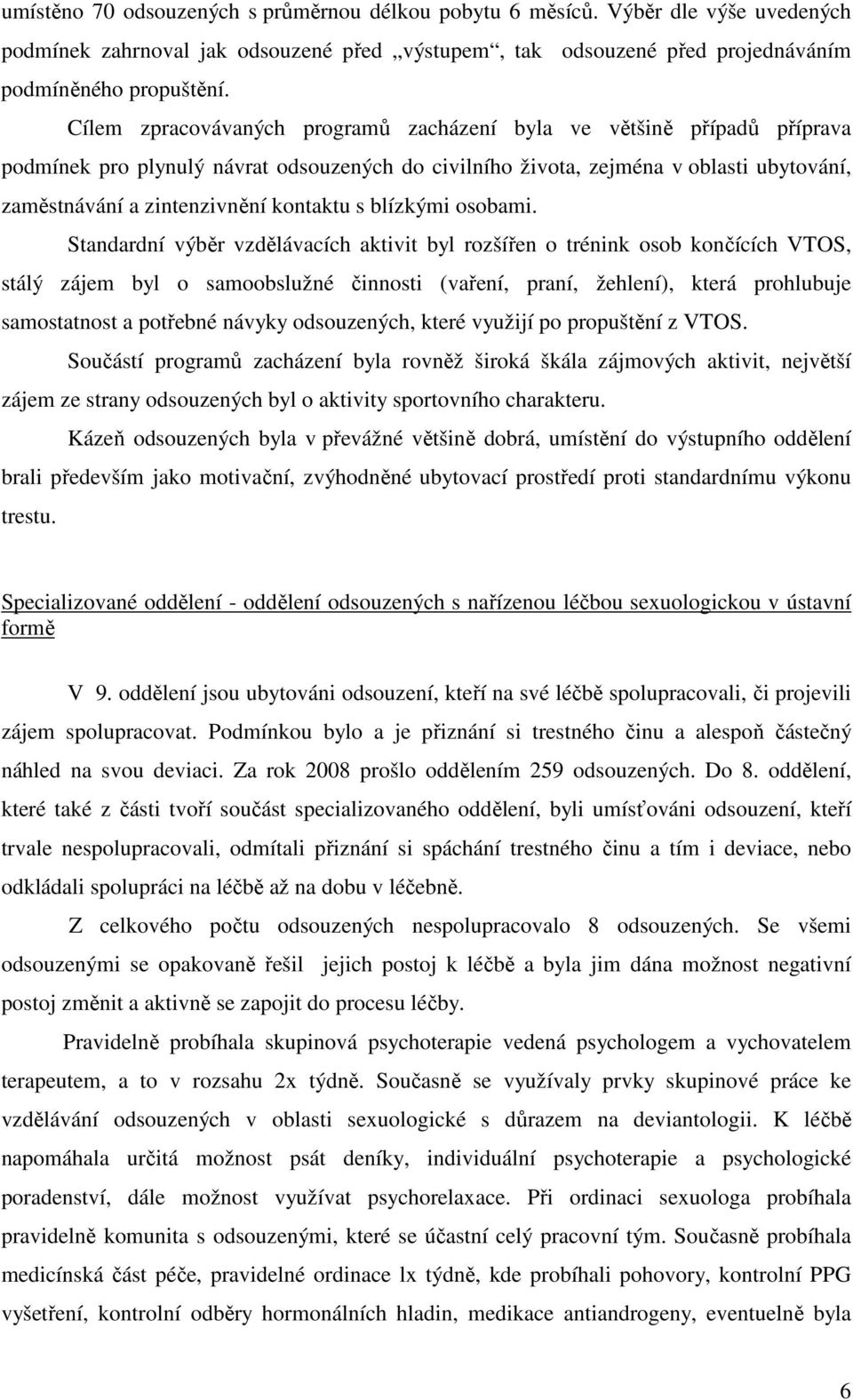 kontaktu s blízkými osobami.