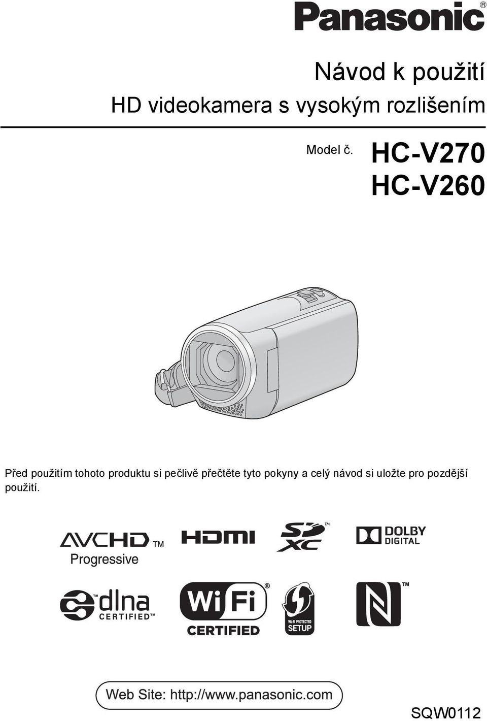 HC-V270 HC-V260 Před použitím tohoto produktu
