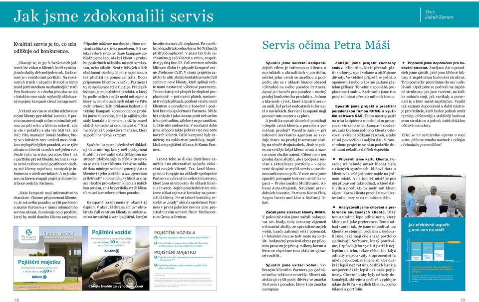 Na rozvinutých trzích v západní Evropě je tento trend ještě mnohem markantnější, tvrdí Petr Borkovec.
