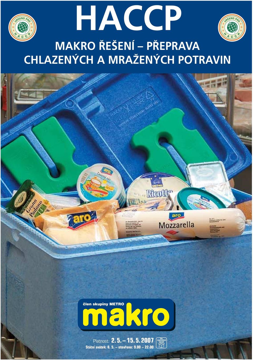 HACCP MAKRO ŘEŠENÍ PŘEPRAVA CHLAZENÝCH A MRAŽENÝCH POTRAVIN - PDF Free  Download