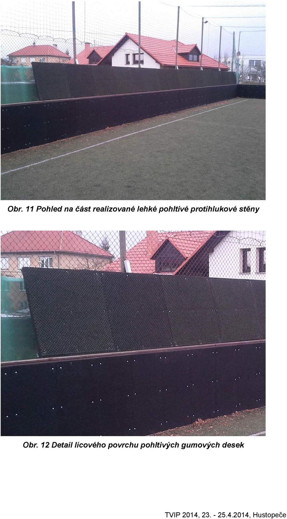 protihlukové stěny Obr.