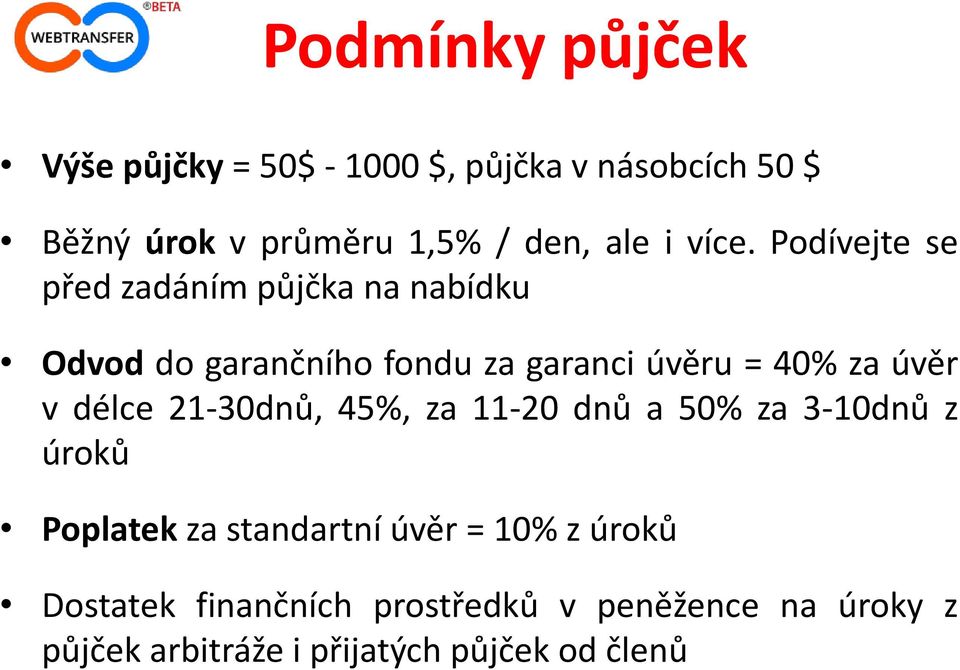 Podívejte se před zadáním půjčka na nabídku Odvod do garančního fondu za garanci úvěru = 40% za úvěr v