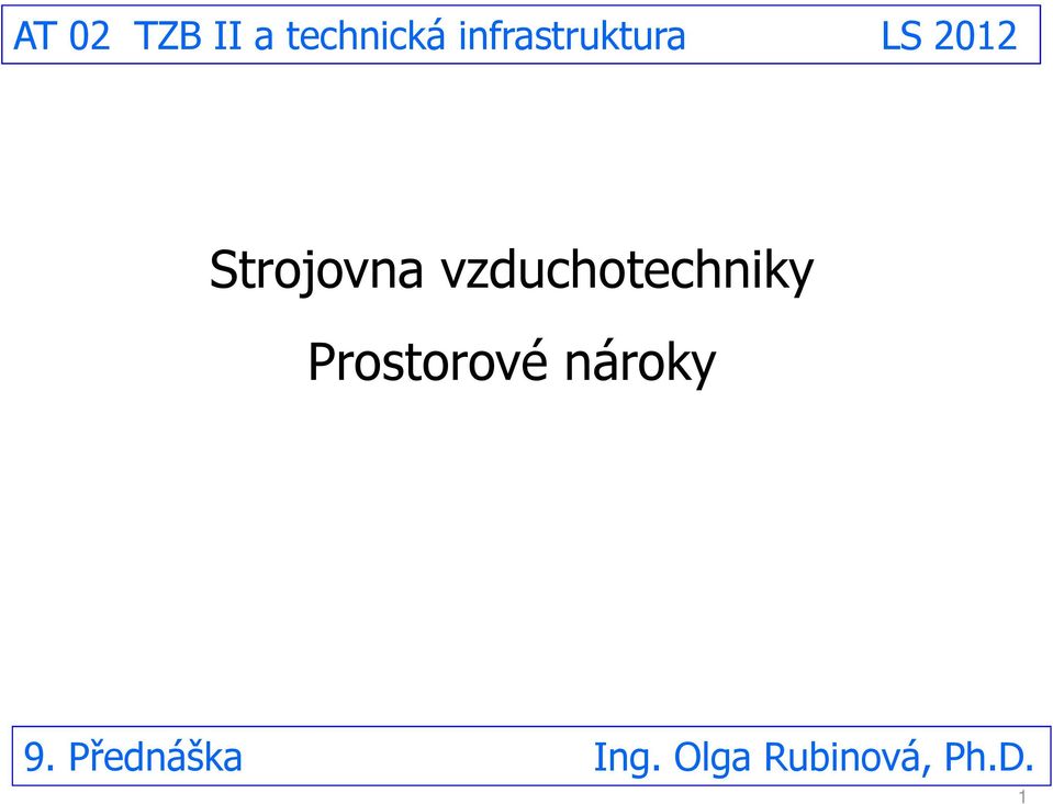 vzduchotechniky Prostorové