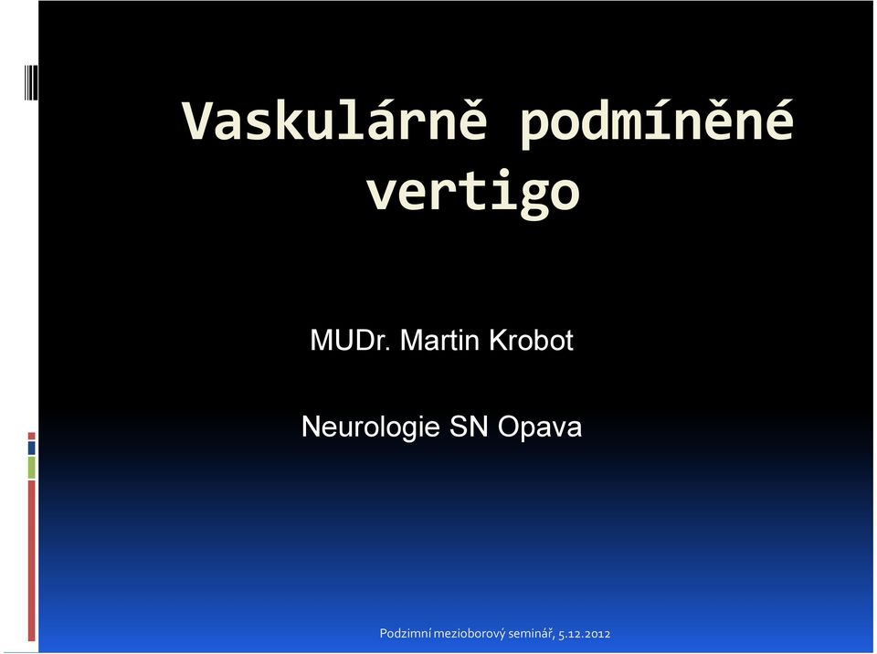 Martin Krobot Neurologie