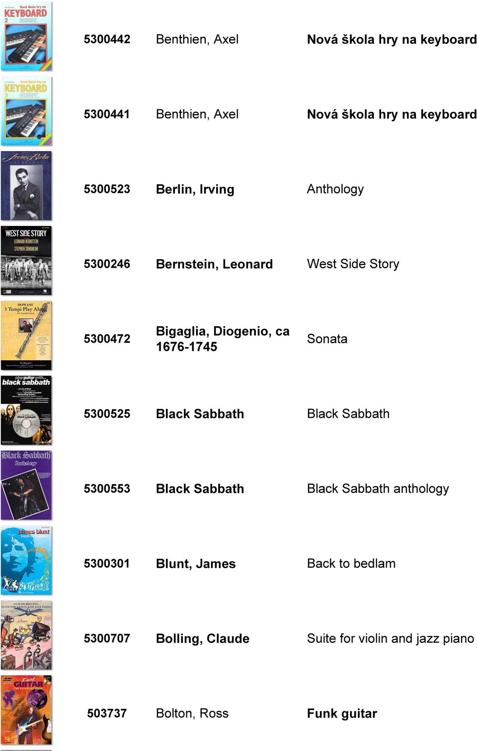 1676-1745 Sonata 5300525 Black Sabbath Black Sabbath 5300553 Black Sabbath Black Sabbath anthology 5300301