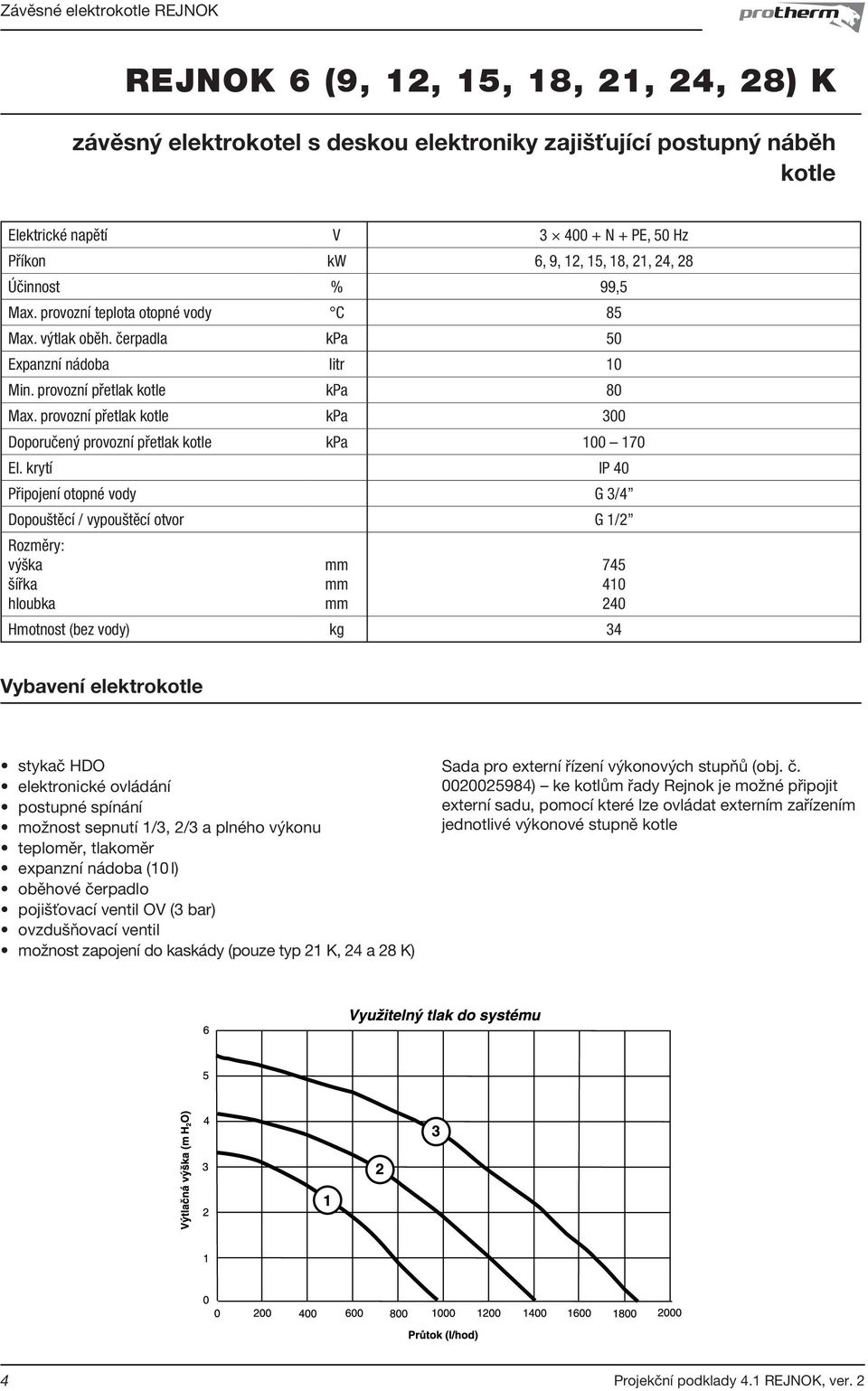 provozní přetlak kotle kpa 300 Doporučený provozní přetlak kotle kpa 100 170 El.