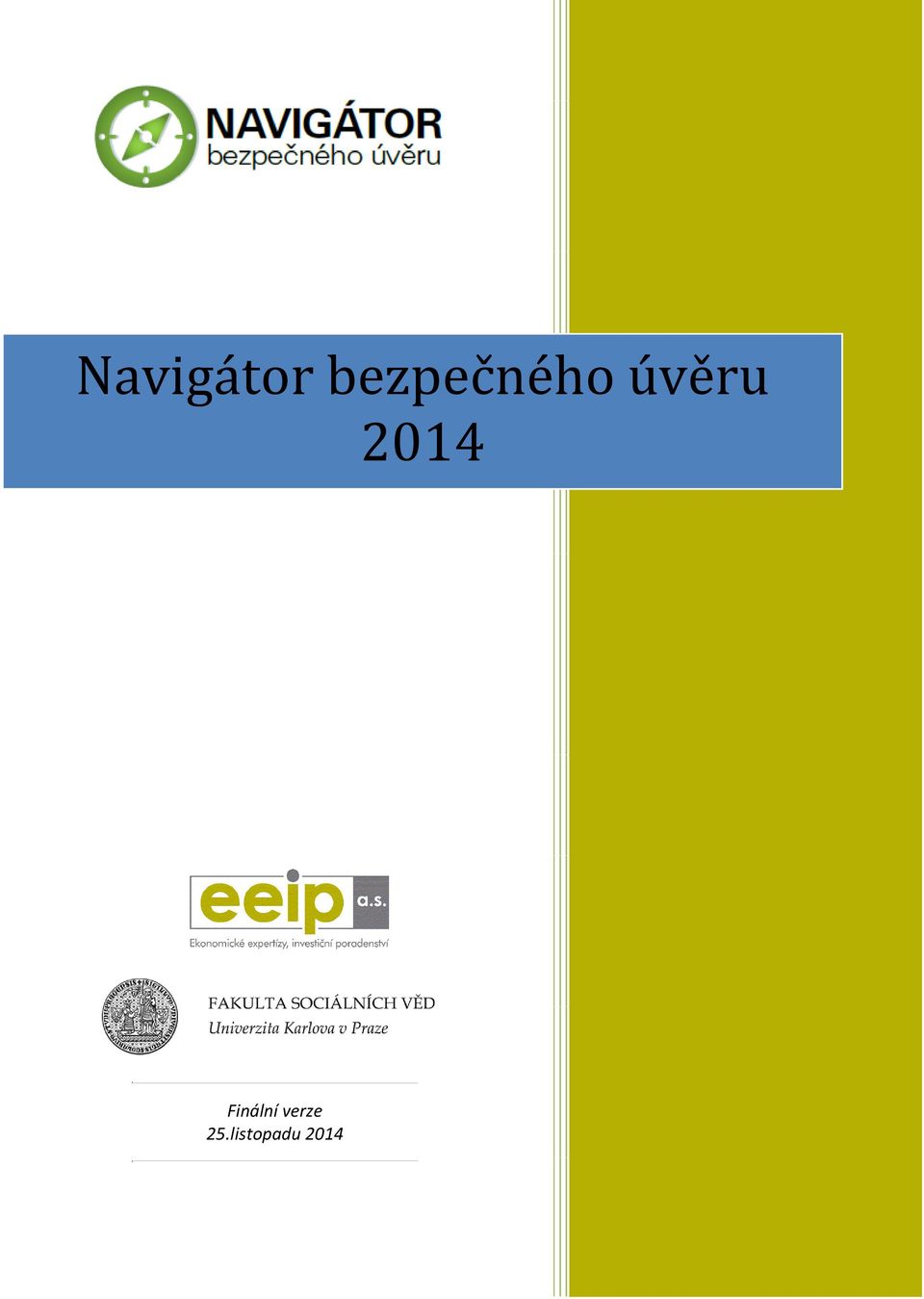 úvěru 2014