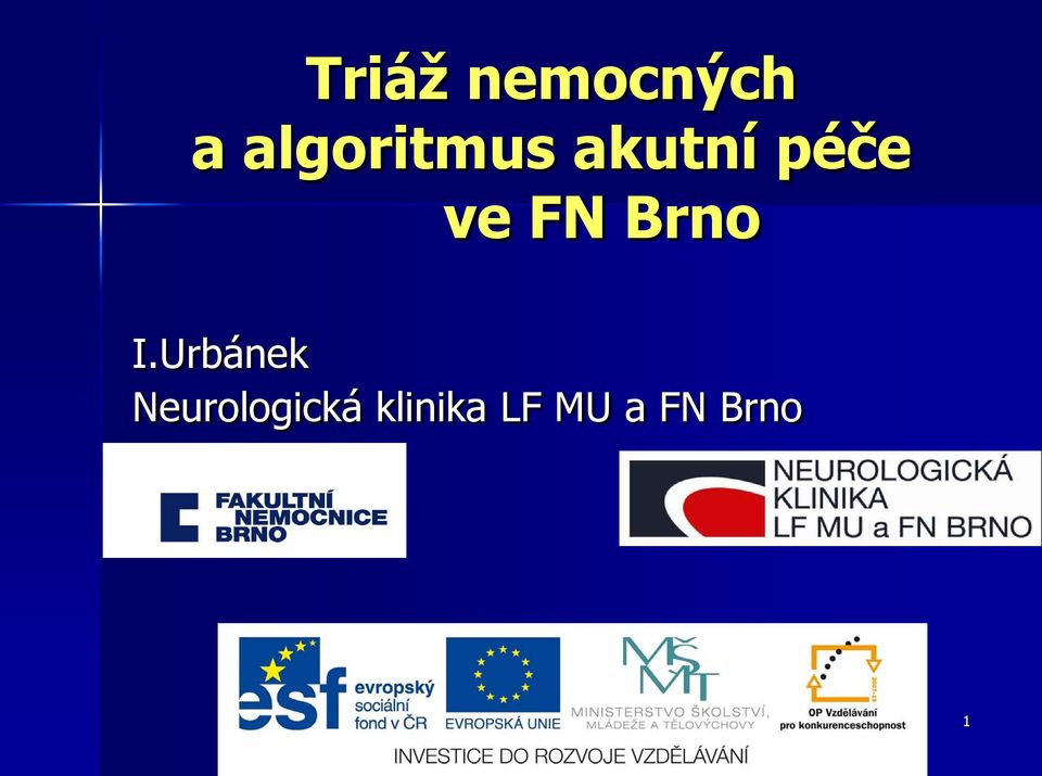 ve FN Brno I.