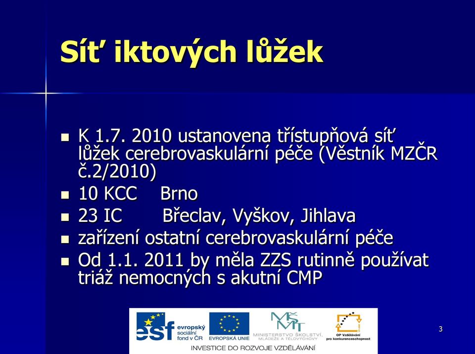 (Věstník MZČR č.