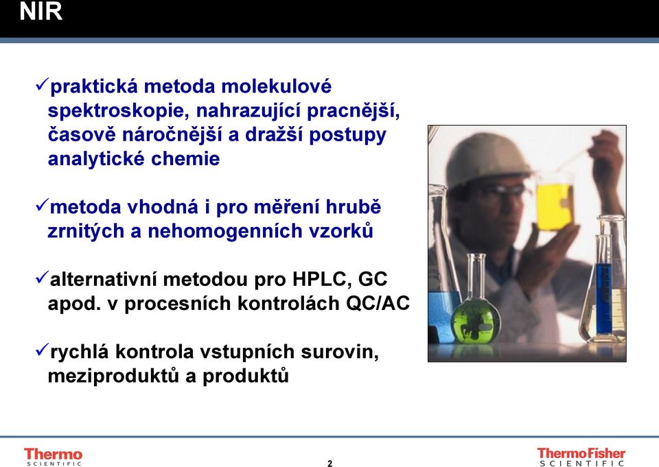zrnitých a nehomogenních vzorků alternativní metodou pro HPLC, GC apod.