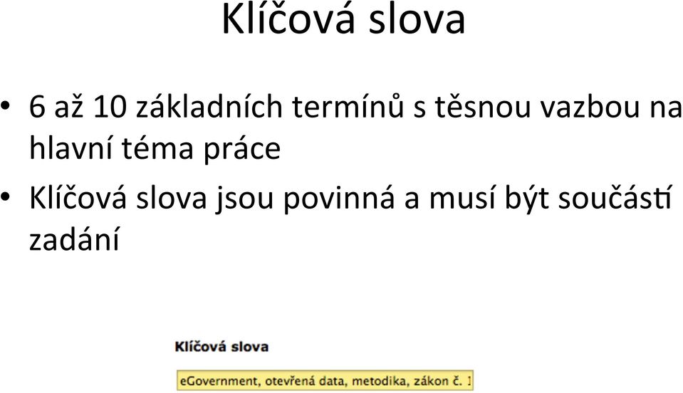 hlavní téma práce Klíčová slova