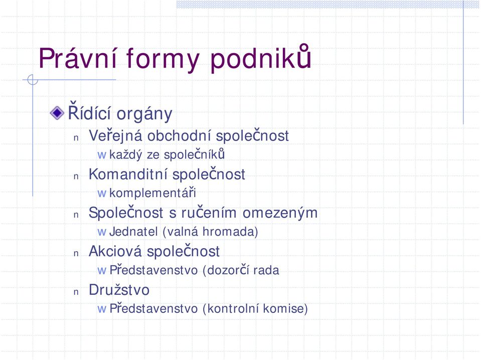 Společnost s ručením omezeným Jednatel (valná hromada) Akciová