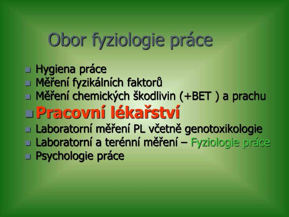 Pracovní lékařství Laboratorní měření PL včetně