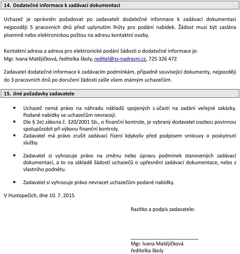 Ivana Matějíčková, ředitelka školy, reditel@zs-nadrazni.