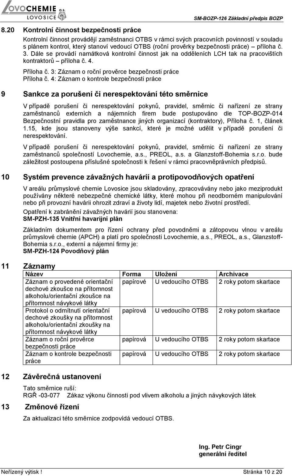 3: Záznam o roční prověrce bezpečnosti práce Příloha č.
