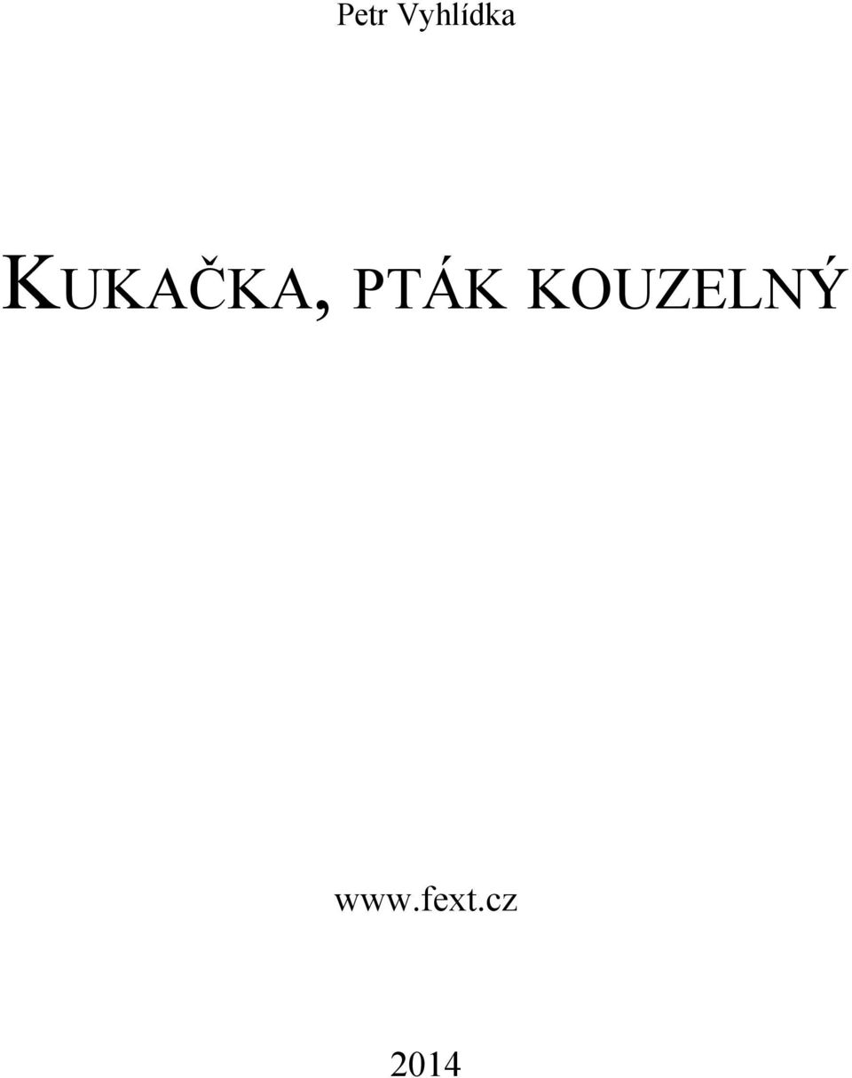KOUZELNÝ