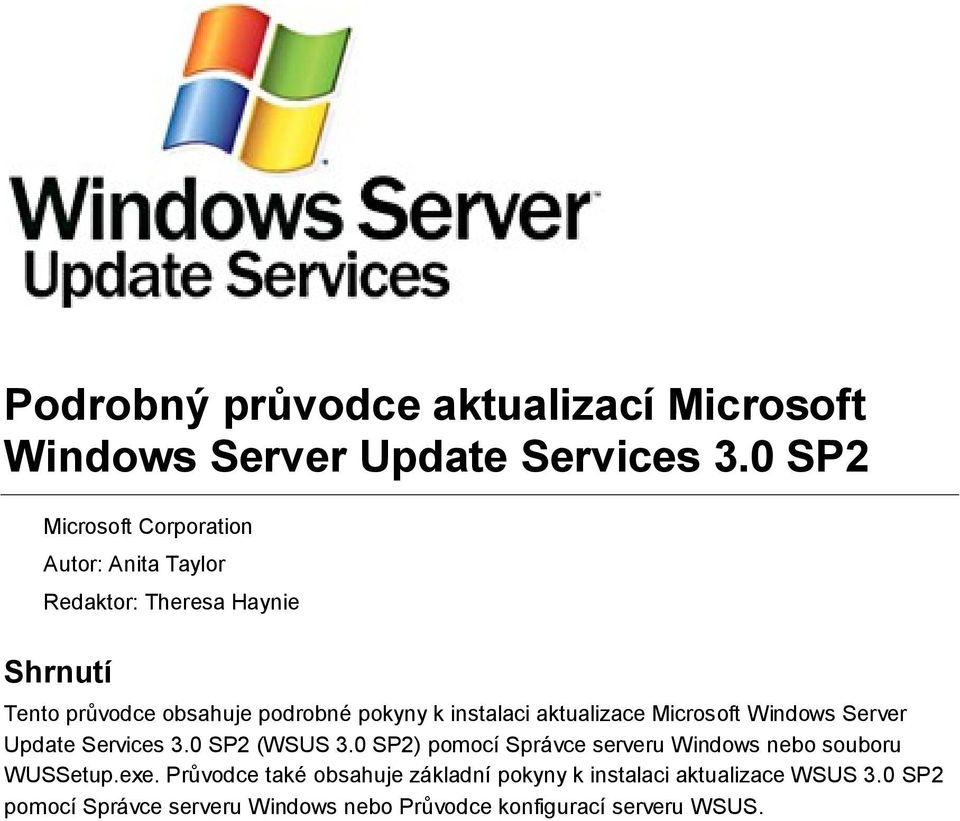 k instalaci aktualizace Microsoft Windows Server Update Services 3.0 SP2 (WSUS 3.