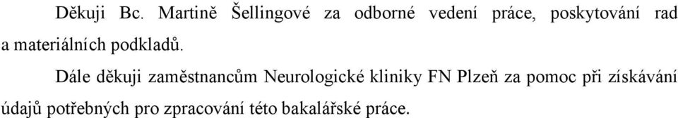 rad a materiálních podkladů.