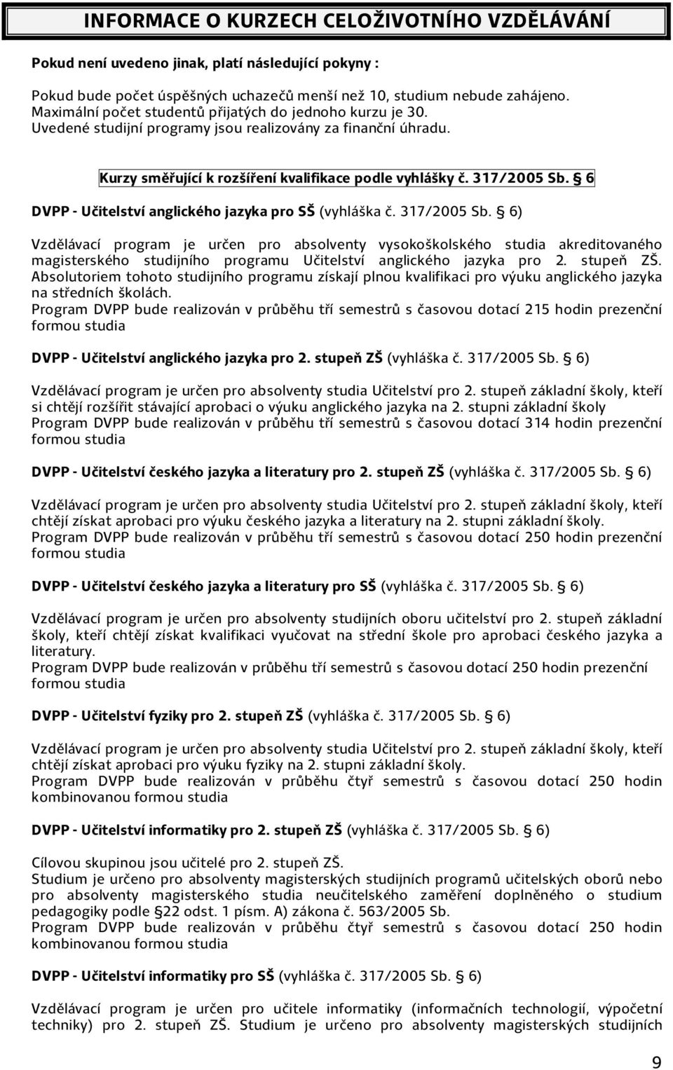 6 DVPP Učitelství anglického jazyka pro SŠ (vyhláška č. 317/2005 Sb.