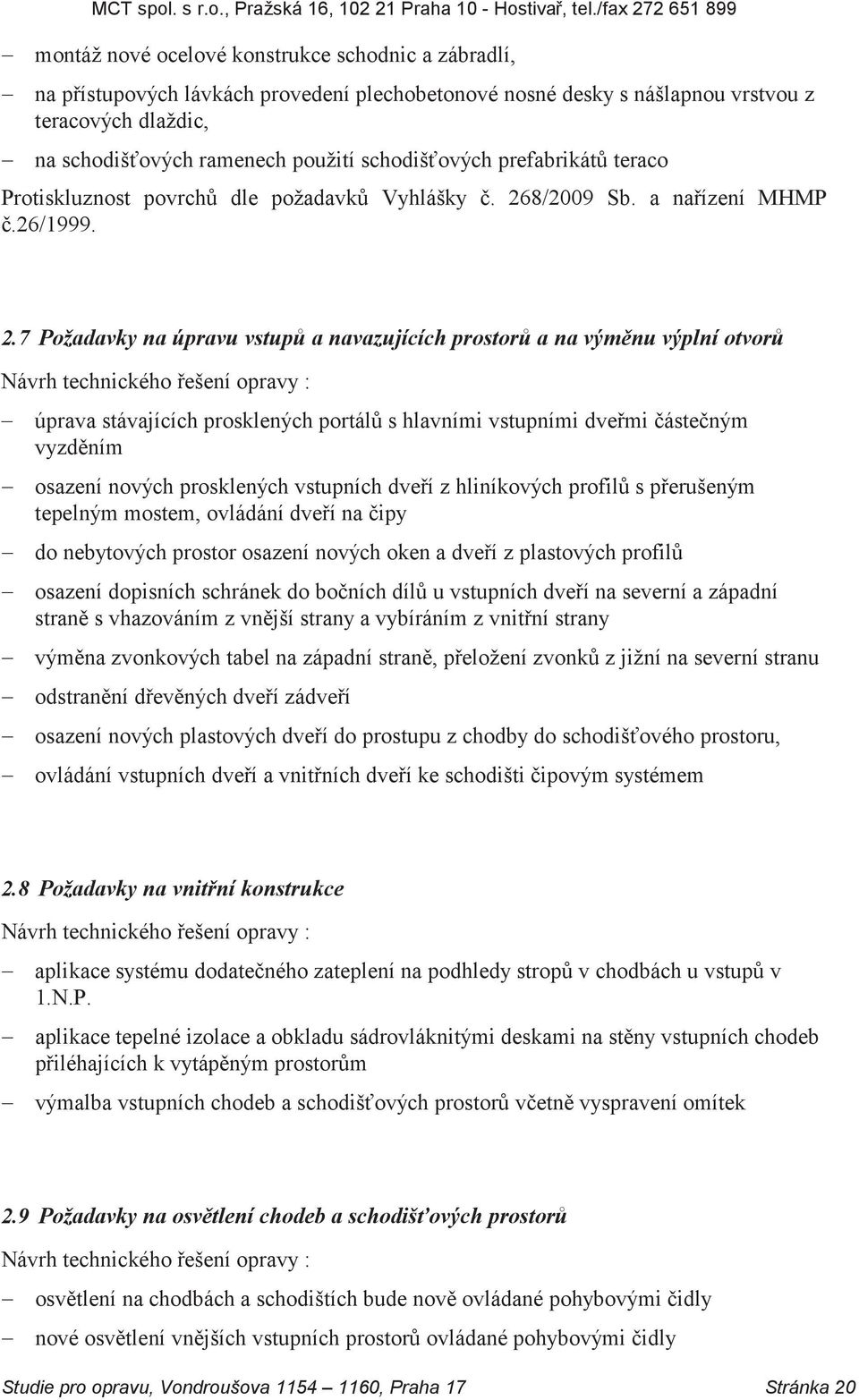 8/2009 Sb. a nařízení MHMP č.26/1999. 2.