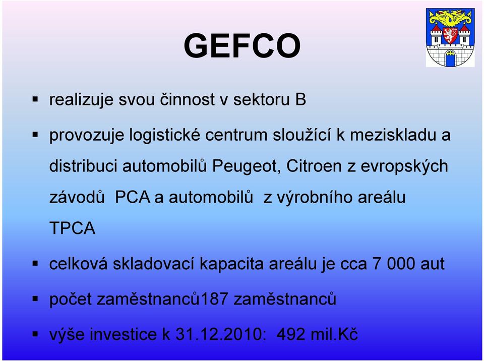 automobilů z výrobního areálu TPCA celková skladovací kapacita areálu je cca 7