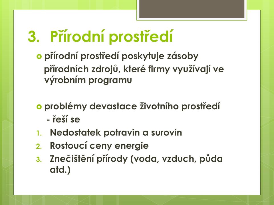 devastace životního prostředí - řeší se 1.