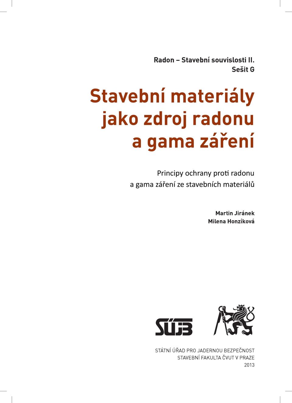 Principy ochrany proti radonu a gama záření ze stavebních